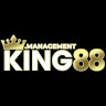 King88 Management