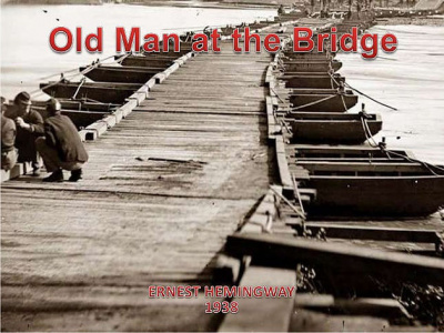 Старик у моста