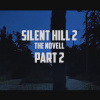 Ямасита Садаму – Сайлент Хилл 2: Новелла (часть 2)